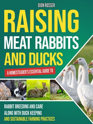 cover image of Raising Meat Rabbits and Ducks